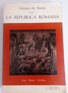 Historia de Roma TOMO I: La República Romana José Manuel Roldán 1987 - Imagen 1 de 5