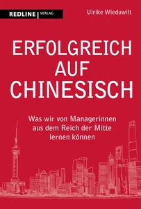 Erfolgreich auf Chinesisch | Ulrike Wieduwilt | Buch | 208 S. | Deutsch | 2023 - Bild 1 von 1