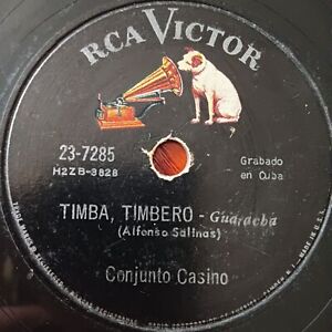 Conjunto Casino - TIMBA TIMBERO/CUBAN GUARACHA - Rca Victor 78 RPM hear