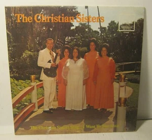 THE CHRISTIAN SISTERS Sing I Want To See Jesus SEALED Phonograph Record Album LP - Imagen 1 de 3