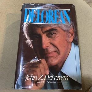 DELOREAN By John Z. DeLorean W/ Ted Schwartz 1985 hardcover - Bild 1 von 4