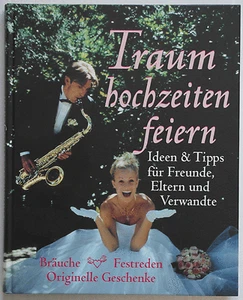 Traumhochzeiten feiern – Ideen & Tipps - Bild 1 von 1