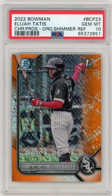 2022 Bowman ELIJAH TATIS Chrome Prospect Orange Shimmer /25 - PSA 10 - Image 1 of 2