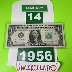 One Dollar Birthday Note January 14 1956. Uncirculated. Fancy Serial Number - Picture 1 of 16