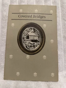 COVERED BRIDGES By Elizabeth Hope Caruthers & William Mussman Pperbk 1979 - Picture 1 of 21