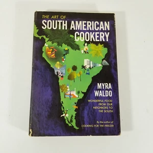 The Art Of South American Cookery 1961 Myra Waldo Cookbook Hardcover BCE - Picture 1 of 5