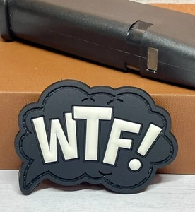 PVC Tactical Morale Patch, WTF Patch - Funny Military Gun WTF Patch - Picture 1 of 5