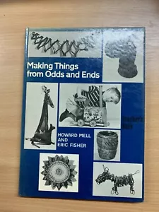 1970 "MAKING THINGS FROM ODDS & ENDS - TEACHERS BOOK" LARGE HARDBACK BOOK (P3) - Picture 1 of 12