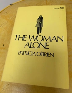 The Woman Alone Patricia O'Brien Quadrangle 1974 First Paper Back Ed - Picture 1 of 5