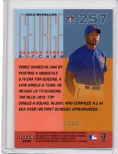 2002 Fleer Ultra Gold Medallion /100 George Perez #257 ERROR No Serial # on BACK