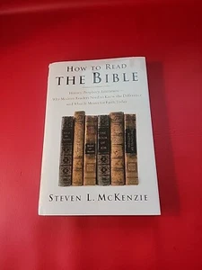 How to Read the Bible : History, Prophecy, Literature-Why Modern Readers  - Picture 1 of 8