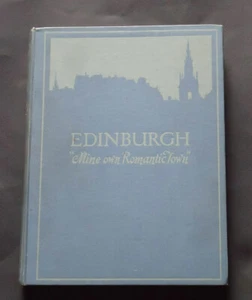 EDINBURGH: Mine Own Romantic Town by Gordon Home: Scottish / Civil War / 1927. - Picture 1 of 11