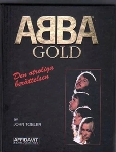 ABBA GOLD  'THE COMPLETE STORY' hardback book by John Tobler, Language:  Swedish - Picture 1 of 8