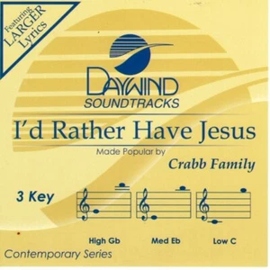 I'd Rather Have Jesus - The Crabb Family - Accompaniment Track - Picture 1 of 1