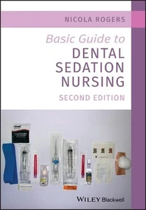 Basic Guide to Dental Sedation Nursing by Nicola Rogers (English) Paperback Book - Picture 1 of 1
