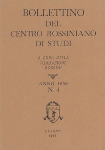 Bollettino del centro rossiniano di studi Anno 1959 4 Musica Opera Rossini - Picture 1 of 2