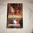 What Goes Around Comes Around By Lee, Darrien