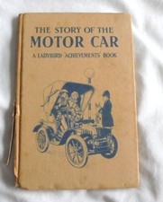 LADYBIRD Books The Story of the Motor Car Series 601 HB David Carey 1962