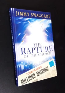 THE RAPTURE OF THE CHURCH - Jimmy Swaggart  (As New)   Hard Cover  2019 - Picture 1 of 1