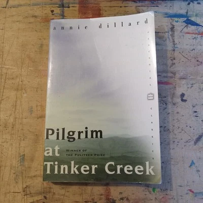 Annie Dillard Pilgrim At Tinker Creek 1998 Perennial Classics 1st 9th 8vo SC VG - Image 1 of 4
