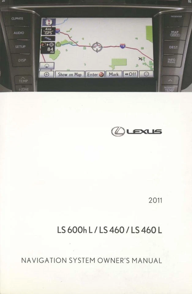 Lexus LS 600h L LS 460 LS 460 L 2011 sistema de navegación manual del propietario Foto 1 de 1