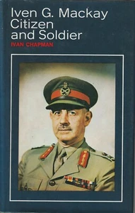 MILITAR, IVEN G MACKAY, CIUDADANO Y SOLDADO por IVAN CHAPMAN, 1ª EDICIÓN 1975 - Imagen 1 de 1