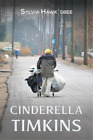 Sylvia Hawk'sbee Cinderella Timkins (Taschenbuch)