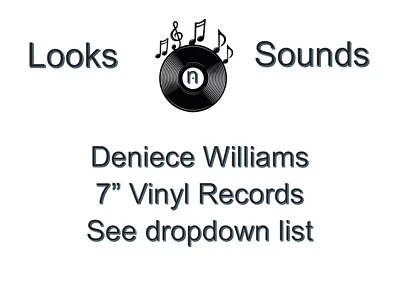 DENIECE WILLIAMS 7" VINYLS - VARIOUS TITLES - EX - Image 1 of 3