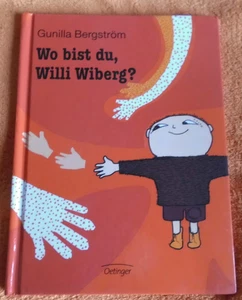 Gunilla Bergström - Wo bist du, Willi Wiberg? - neuwertig - Bild 1 von 3