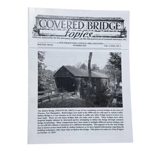 Covered Bridge Topics Magazine BOSTON, MASS. Summer 2021 VOL LXXIX, NO 3 - Imagen 1 de 2