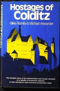 Hostages of Colditz Romilly & Alexander HB/DJ 1973 1st Amer. ed. FINE/VG+ - Imagen 1 de 2