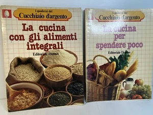 Italian Cookbooks X 2 La Cucina Per Spendere Poco/Con Gli Alimenti Integrali - Picture 1 of 24