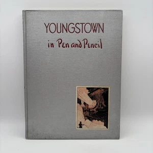 Youngstown In Pen And Pencil Illustrated Nicholas Comito 1934 Hardcover - Picture 1 of 16