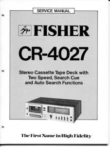 VINTAGE FISHER SERVICE MANUAL STEREO CASSETTE TAPE DECK MODEL CR-4027 - Picture 1 of 3