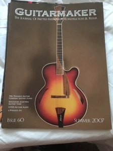 Revista Guitar Maker Instrumento Traste Verano 2007 Gran Información Número 60 - Imagen 1 de 6
