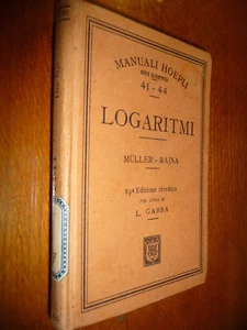 LOGARITMI MULLER - RAJNA HOEPLI 1925 XIX^ Ed. - Picture 1 of 2