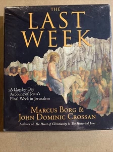 The Last Week (Jesus), Borg, Marcus J, Dr.,  Crossan, John Dominic, Sklar, Alan - Bild 1 von 5