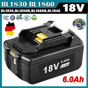 18V 6.0Ah Akku für Makita Akku 18V Lithium-Ion BL1850B BL1860 BL1830 LXT LED DE - Bild 1 von 16
