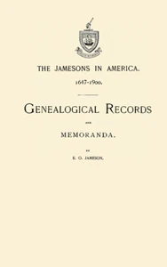 The Jamesons in America. 1647 - 1900;. - Imagen 1 de 1