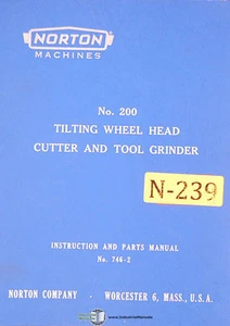 Norton 200 Tilting Head Grinder, Instructions & 746-2 Parts Manual 1963 - Picture 1 of 5