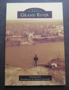 Grand River by Norma Lewis with introduction by Michael Gutowsky - Picture 1 of 8