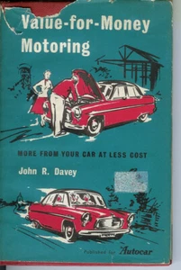 VALUE FOR MONEY MOTORING  John R Davey 1st. Printing  1957 Autocar Free Shipping - Bild 1 von 2