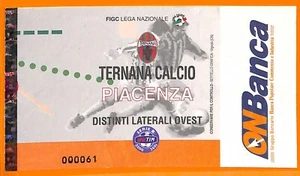 C0568- Vecchio BIGLIETTO PARTITA CALCIO - TERNANA VS PIACENZA - Picture 1 of 1