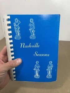 Nashville Seasons Cook Book 1964 The Junior League Of Nashville Tennessee - Bild 1 von 7