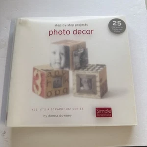 CRAFT BOOK STEP - BY- STEP PROJECTS: PHOTO DECOR BY DONNA DOWNEY - Picture 1 of 2