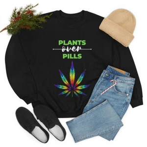 Plants OVER Pills Sweatshirt - Picture 1 of 11