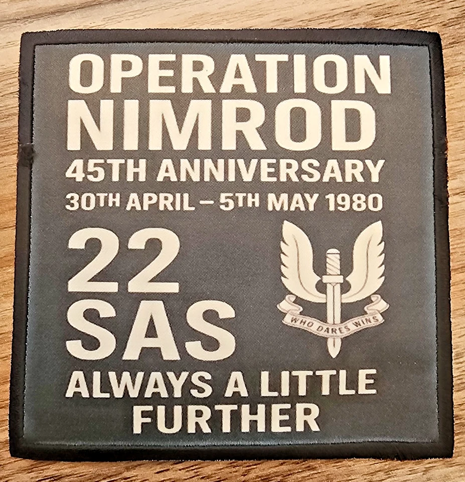 22 SAS OPERATION NIMROD 45TH ANNIVERSARY ARMY AIR  MILITARY SEW IRON ON PATCH - Image 1 of 1
