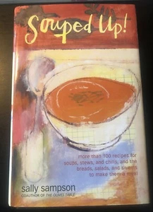 SALLY SAMPSON - Souped Up: More Than 100 Recipes for Soups HC DJ - Imagen 1 de 2