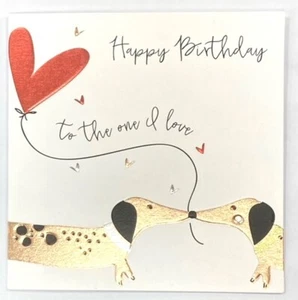 Happy Birthday To The One I Love Card - Sausage Dog Dachshunds - Picture 1 of 1