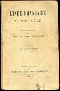 L'INDE FRANCAISE AU XVIIIeme SIECLE, Henri Castonnet des Fosses - Picture 1 of 1